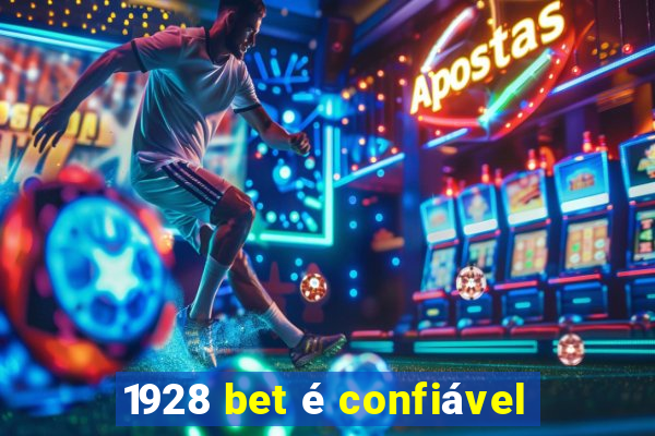 1928 bet é confiável